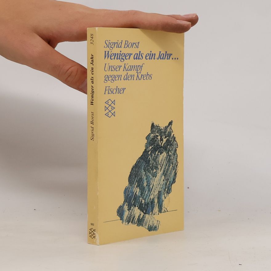 Sigrid Borst Weniger als ein Jahr ...