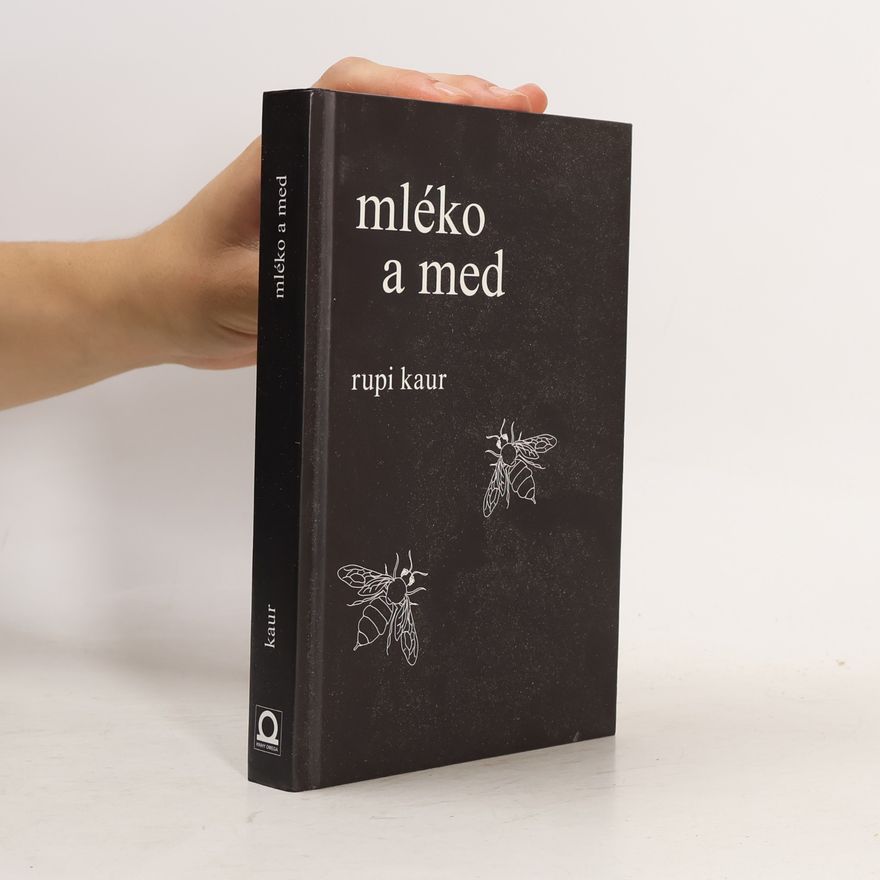 Rupi Kaur Mléko a med