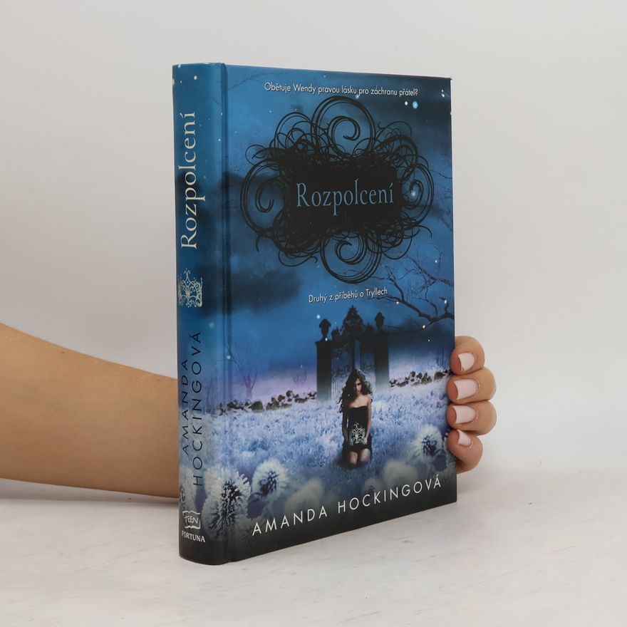 Amanda Hocking Rozpolcení. 2. část trilogie