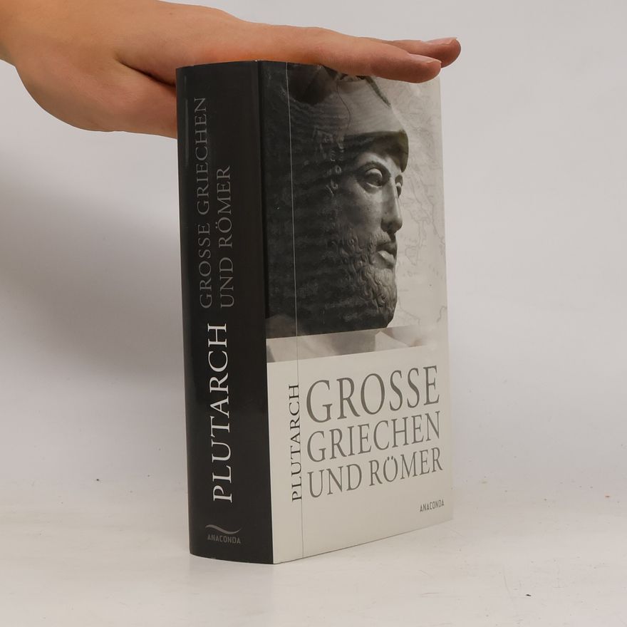 Plutarch Große Griechen und Römer