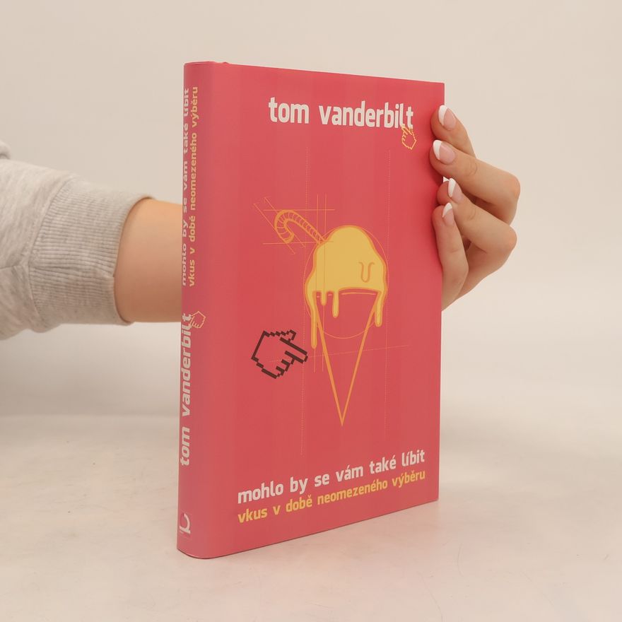 Tom Vanderbilt Mohlo by se vám také líbit