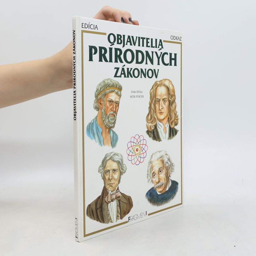 Petr Ptáček Objavitelia prírodných zákonov