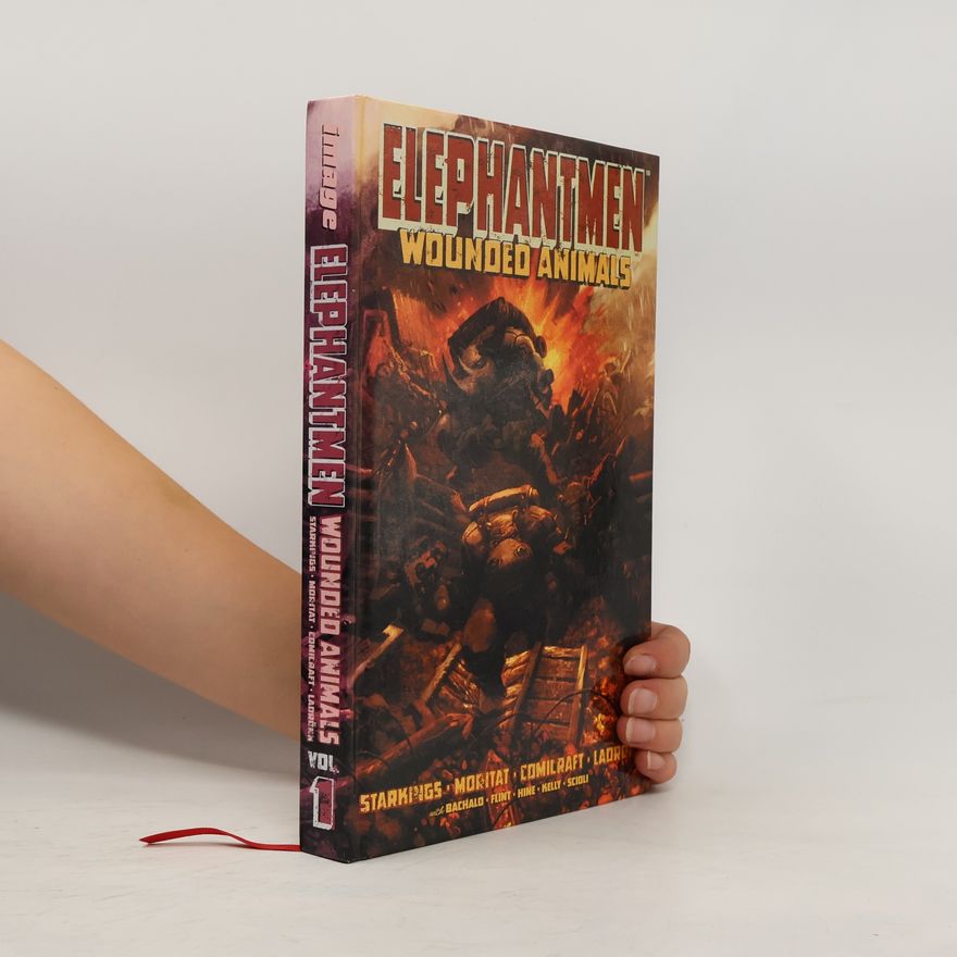 Various authors Elephantmen Wounded Animals vol. 1