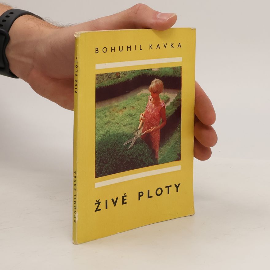 Bohumil Kavka Živé ploty