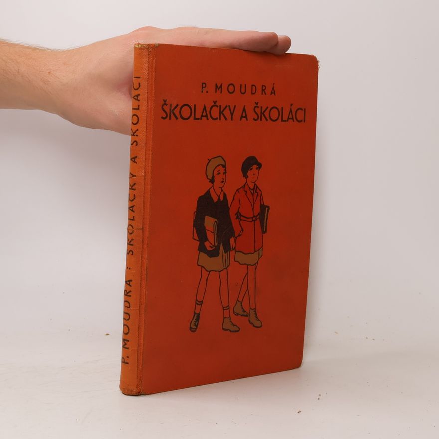 Moudrá Pavla Školačky a školáci