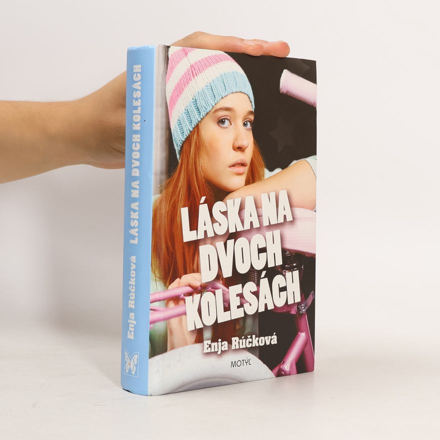 Enja Růčková Láska na dvoch kolesách