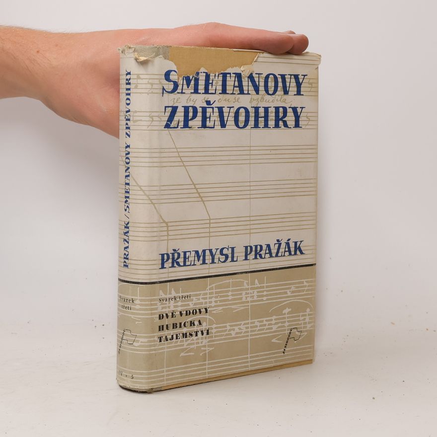 Přemysl Pražák Smetanovy zpěvohry 3