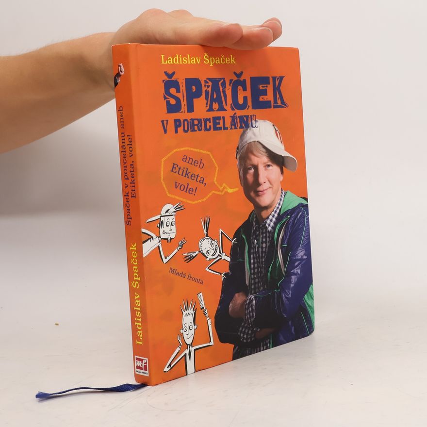 Milan Starý Špaček v porcelánu, aneb, Etiketa, vole!