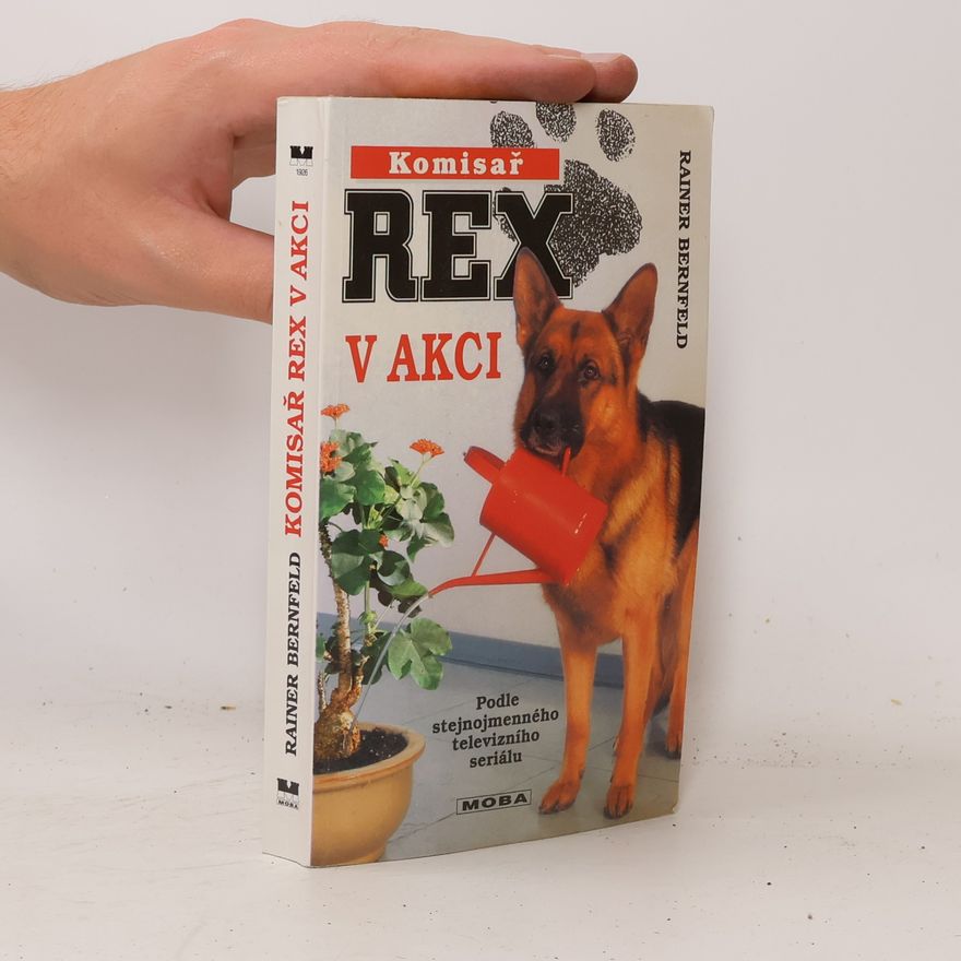 Rainer Bernfeld Komisař Rex v akci