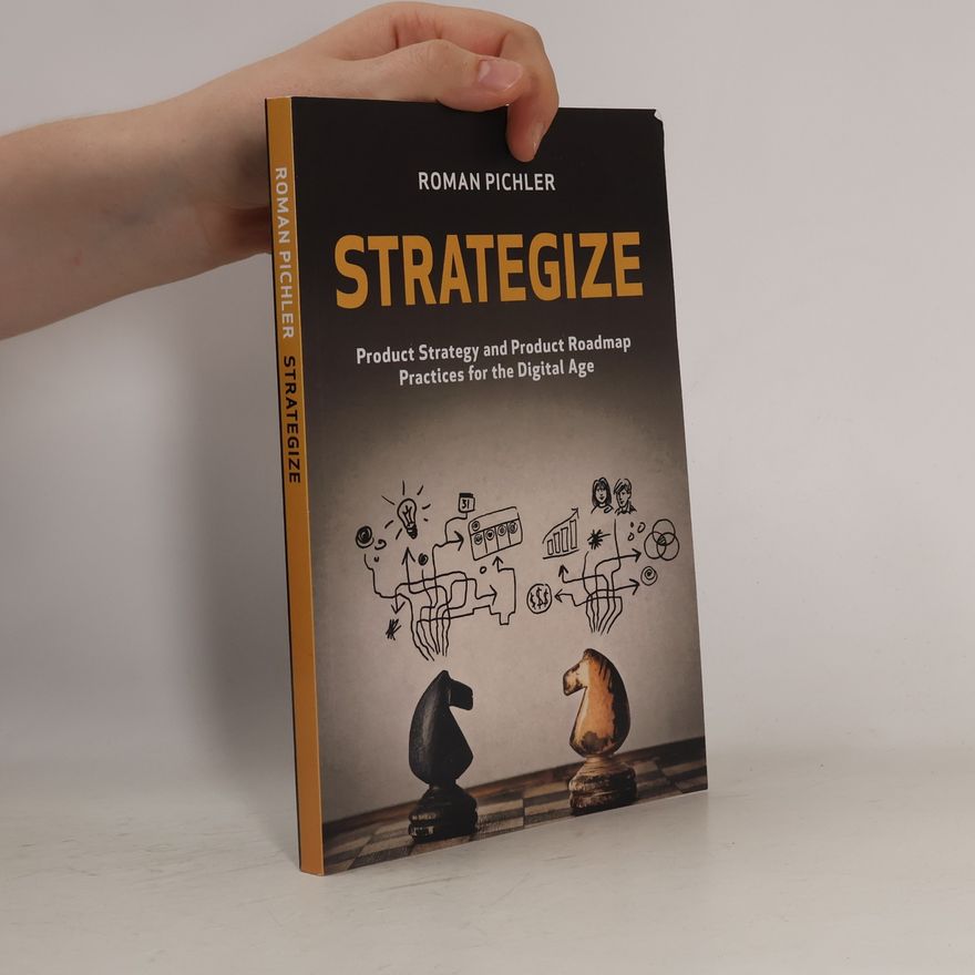 Roman Pichler Strategize