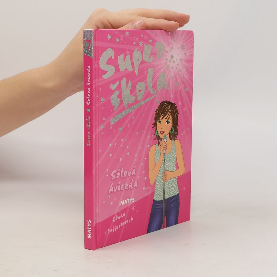 Cindy Jefferies Super škola. Sólová hviezda