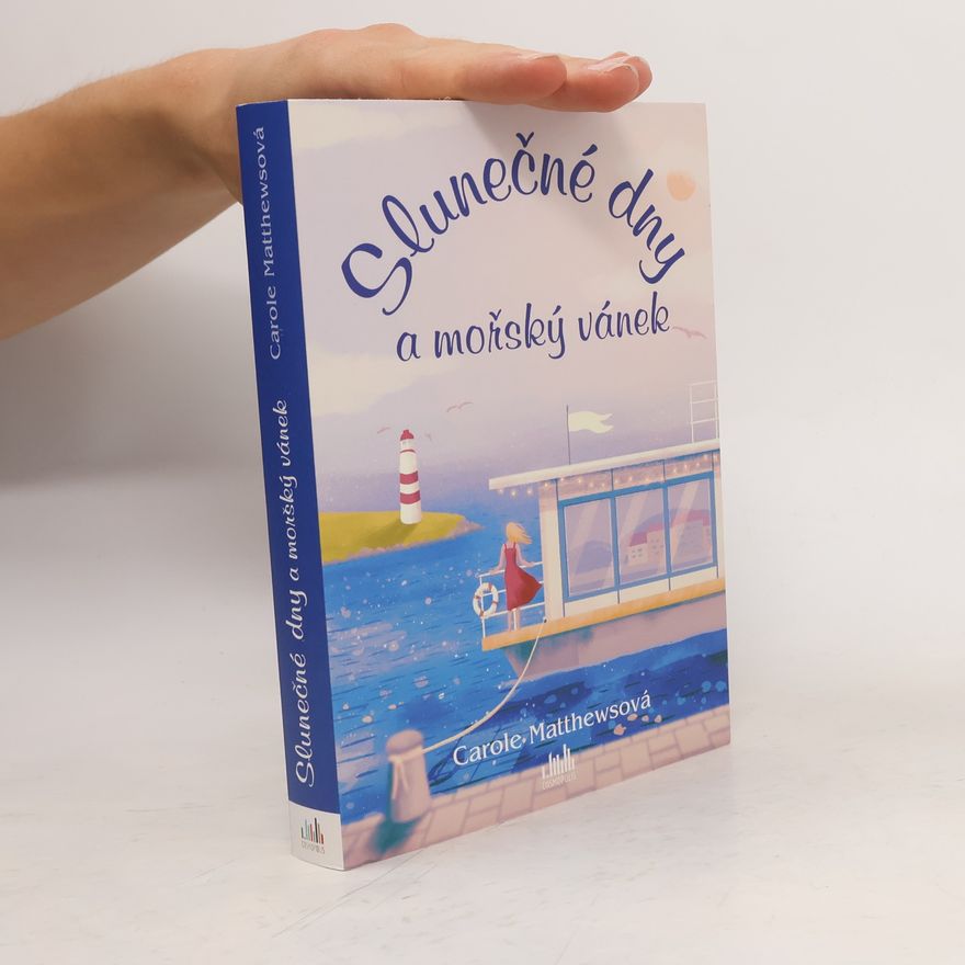 Carole Matthews Slunečné dny a mořský vánek