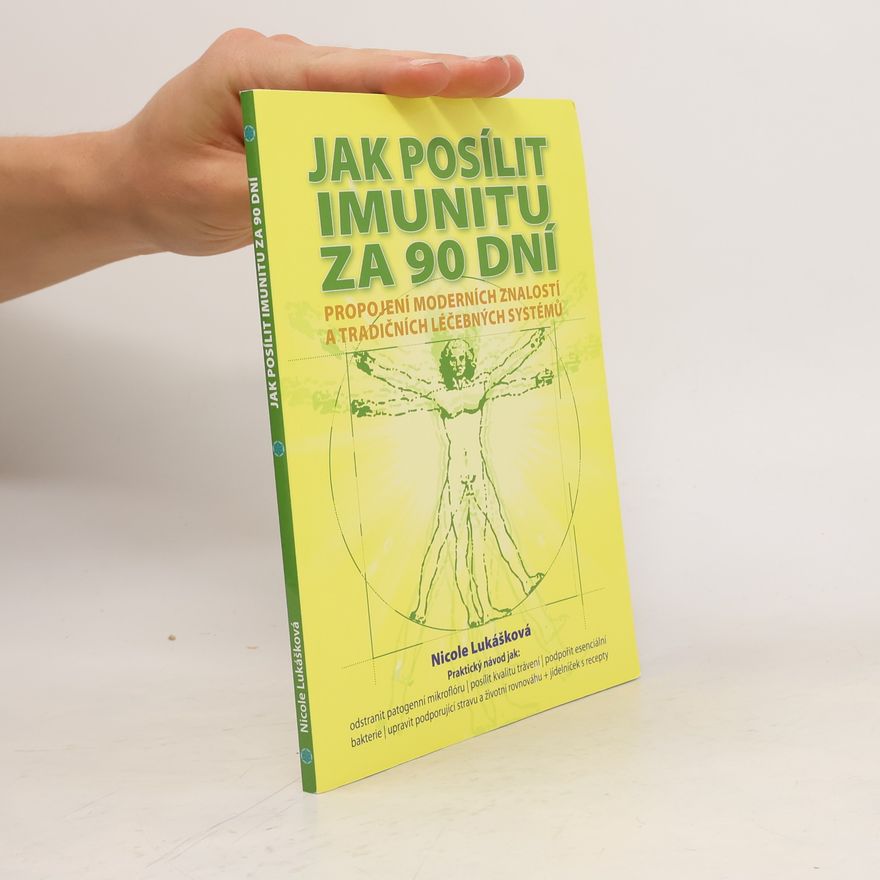 Nicole Lukášová Jak posílit imunitu za 90 dní
