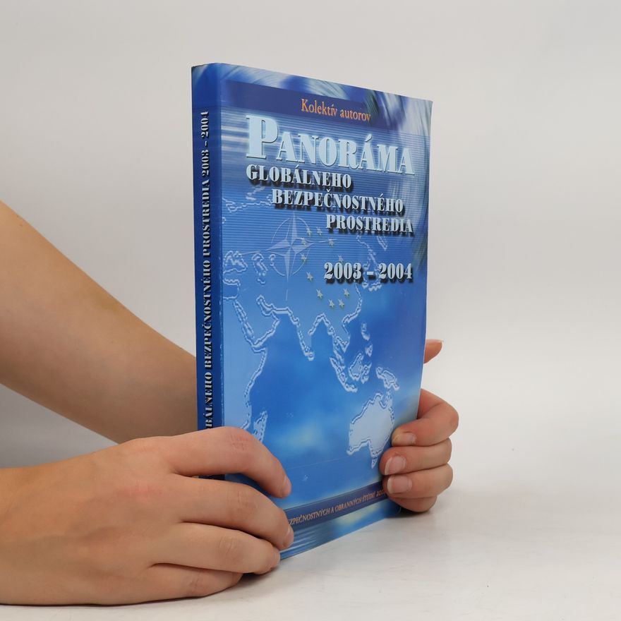Vladimír Tarasovič Panoráma globálneho bezpečnostného prostredia: 2003-2004
