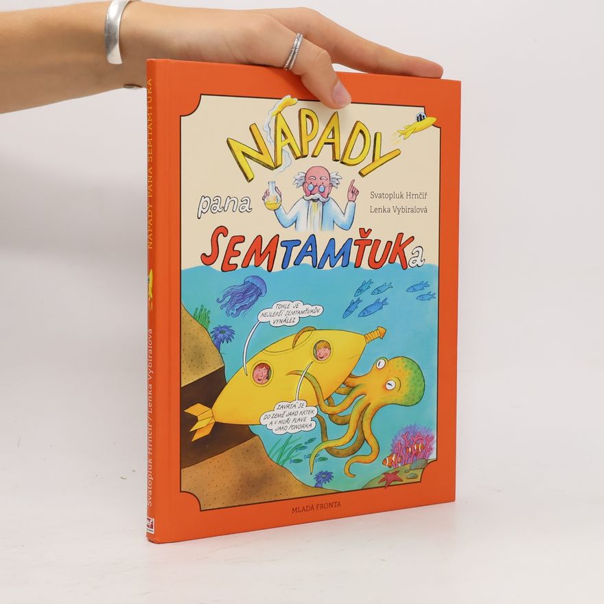 Svatopluk Hrnčíř Nápady pana Semtamťuka