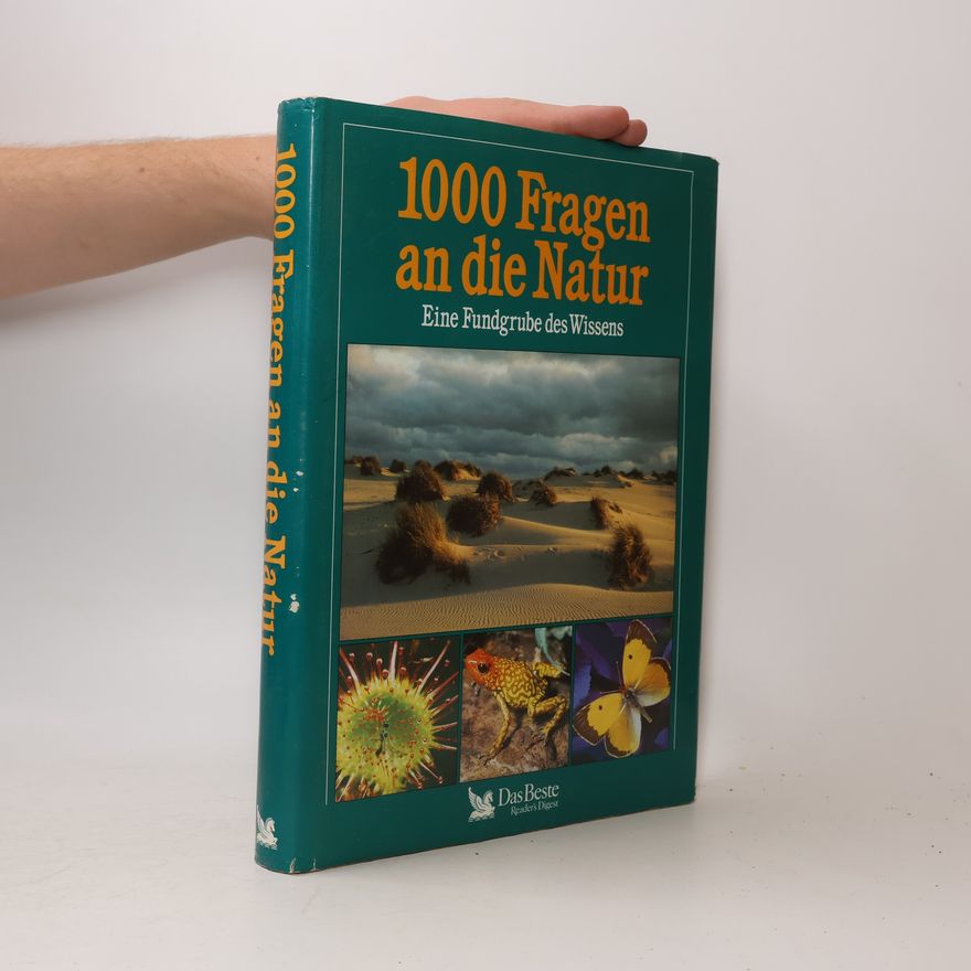 Autorenkollektiv 1000 Fragen an die Natur