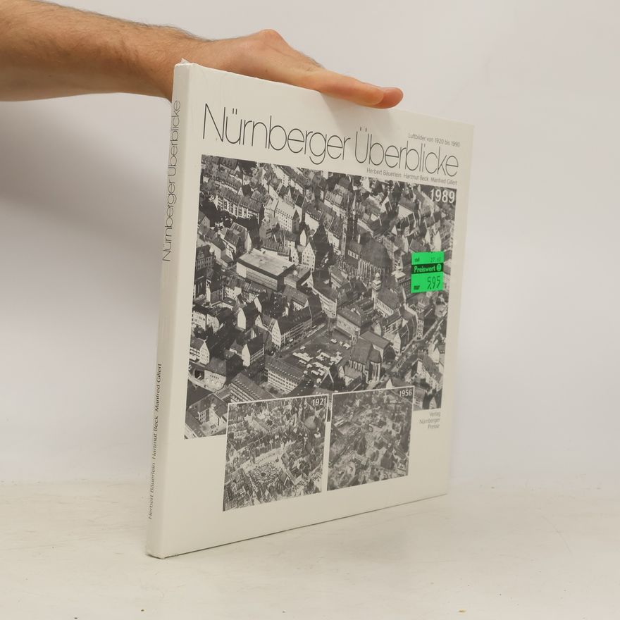 Manfred Gilliert Nürnberger Überblicke