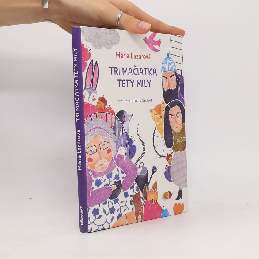 Mária Lazárová Tri mačiatka tety Mily