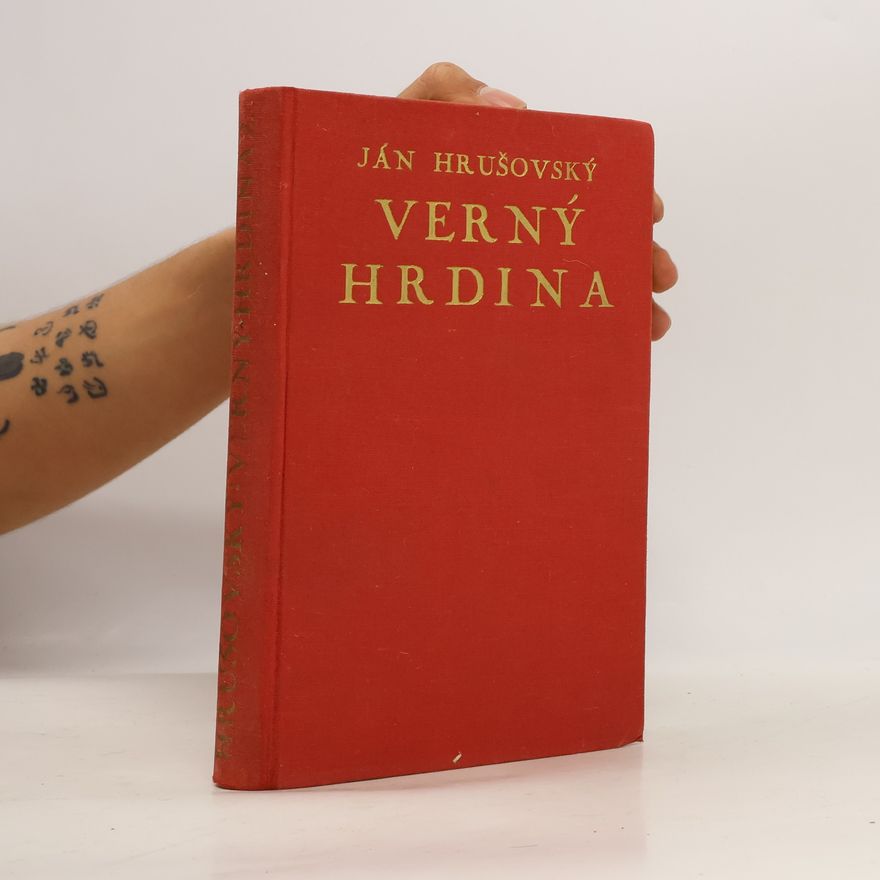 Ján Hrušovský Verný hrdina 2