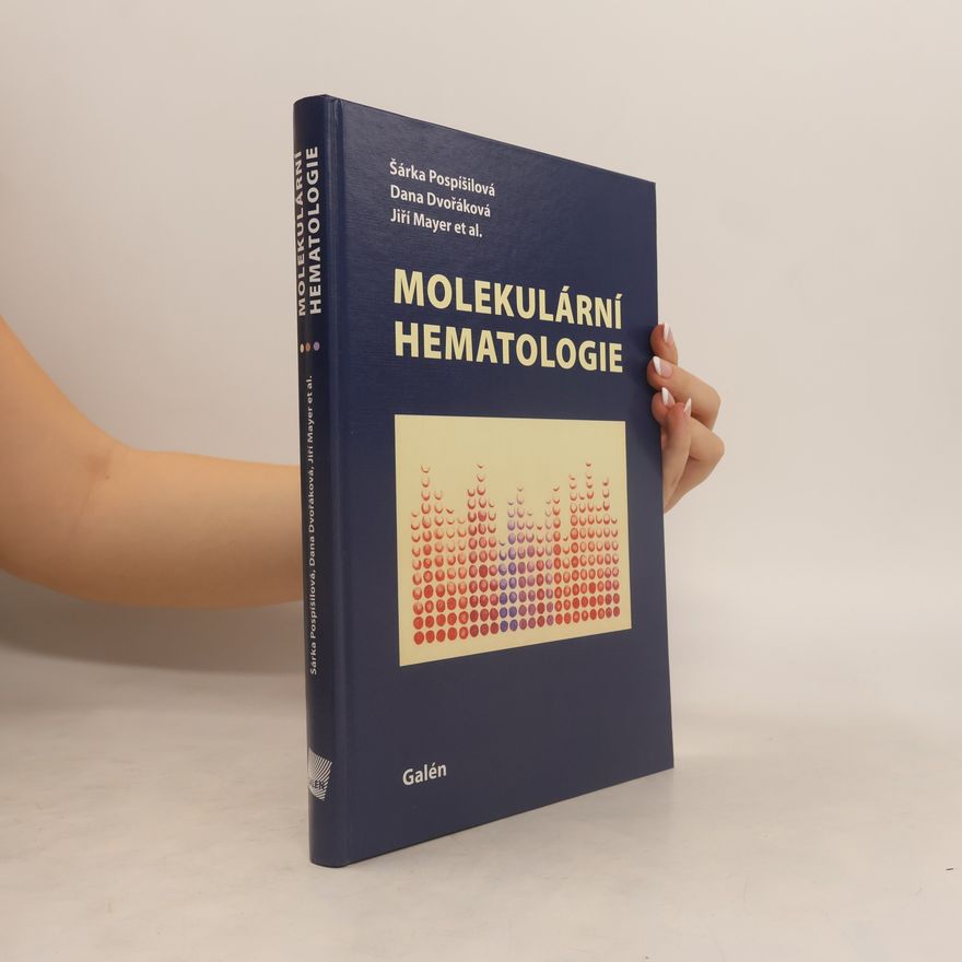 Šárka Pospíšilová Molekulární hematologie