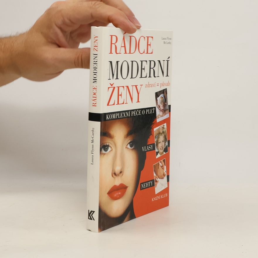 Laura Flynn McCarthy Rádce moderní ženy