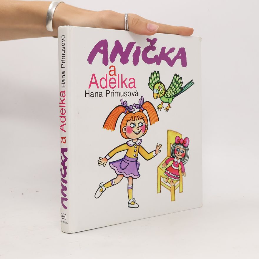 Hana Primusová Anička a Adelka