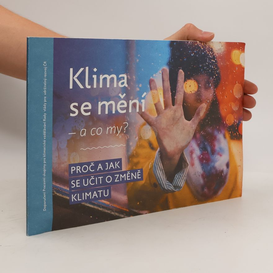 Autorenkollektiv Klima se mění - a co my?