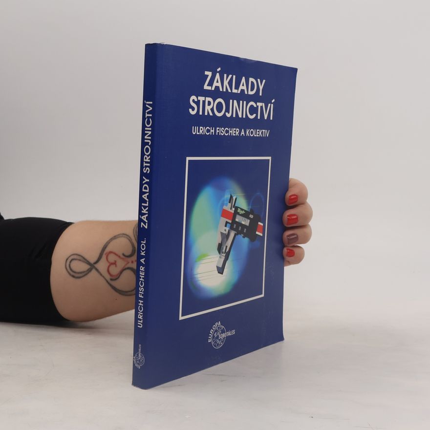 Wolfgang-Ulrich Fischer Základy strojnictví