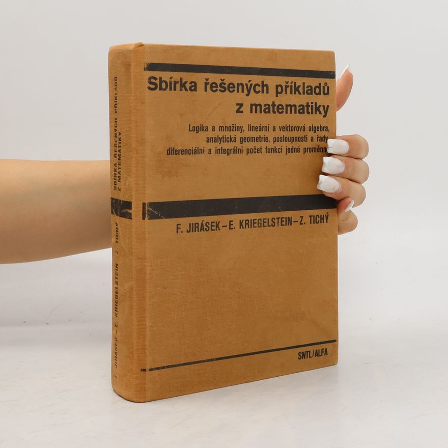 Collectif d'auteurs Sbirka řešených příkladů z matematiky I