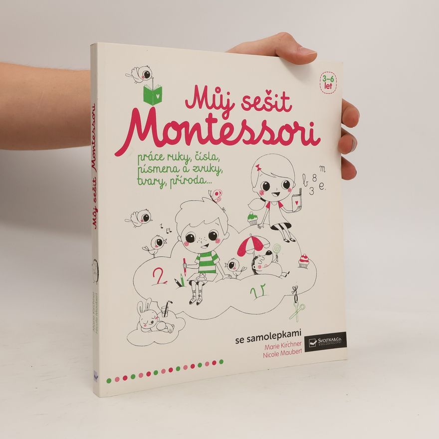 Marie Kirchner Můj sešit Montessori