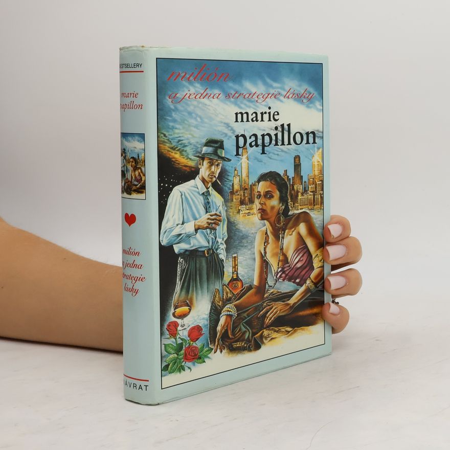 Marie Papillon Milión a jedna strategie lásky