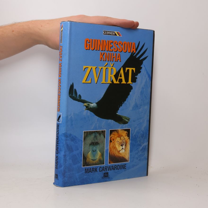 Mark Carwardine Guinnesova kniha zvířat