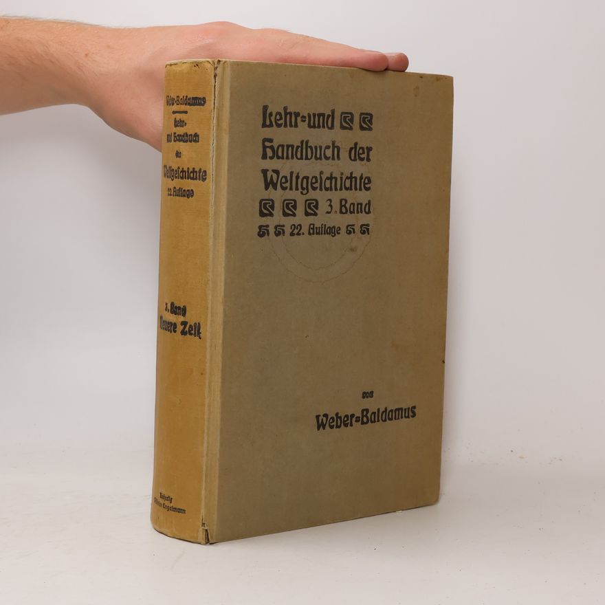 Georg Weber Lehr- und Handbuch der Weltgeschichte 3
