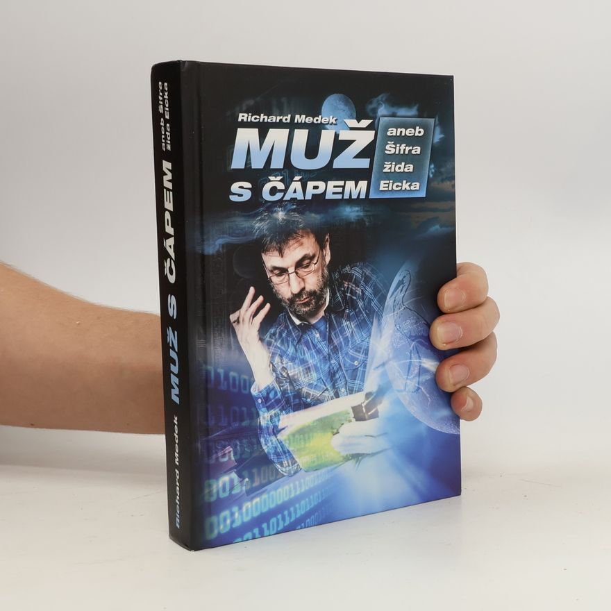 Richard Medek Muž s čápem aneb Šifra žida Eicka