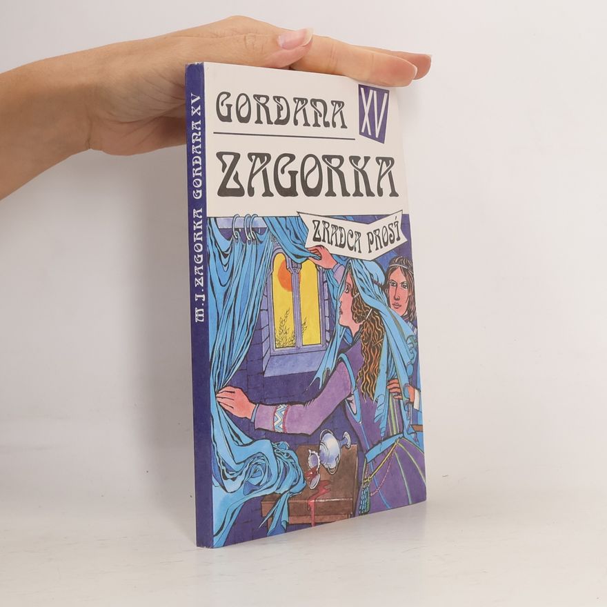 Marija Jurić Zagorka Gordana XV - Zradca prosí