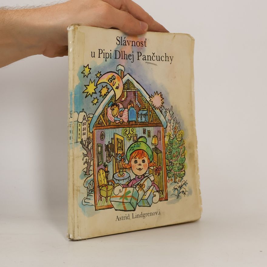 Astrid Lindgren Slávnosť u Pipi Dlhej Pančuchy