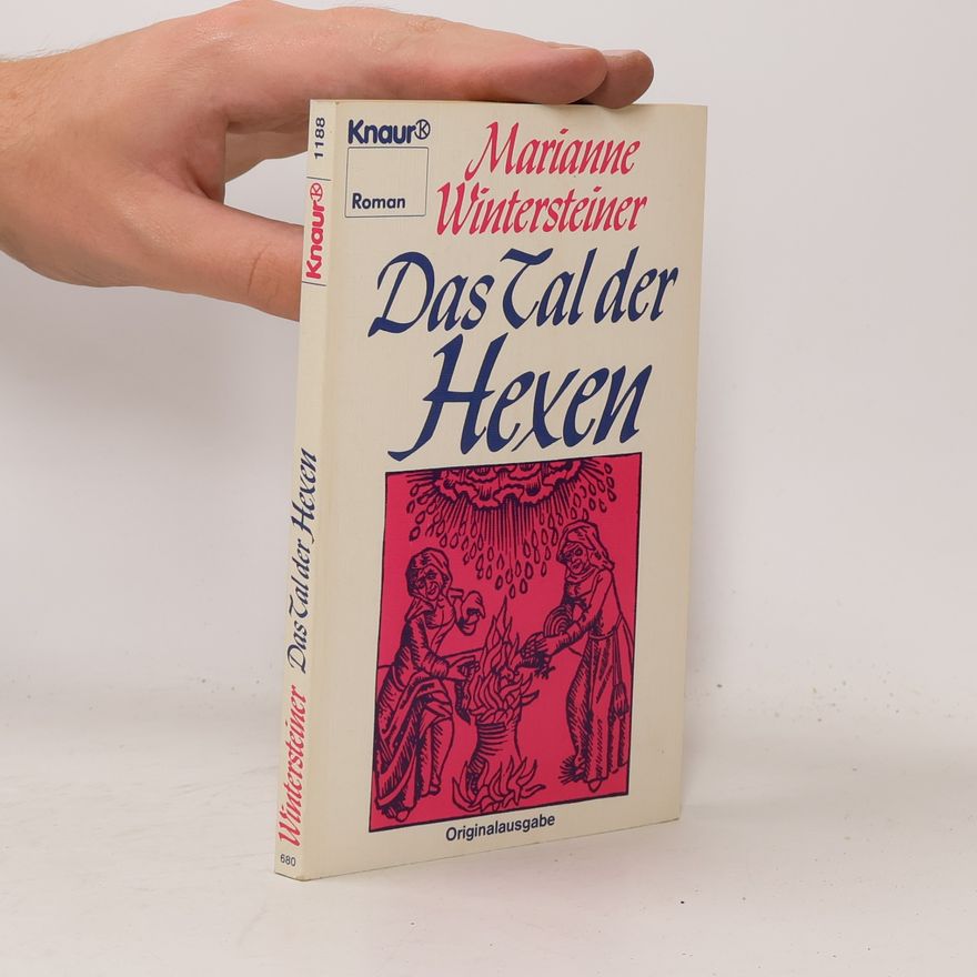 Marianne Wintersteiner Das Tal der Hexen