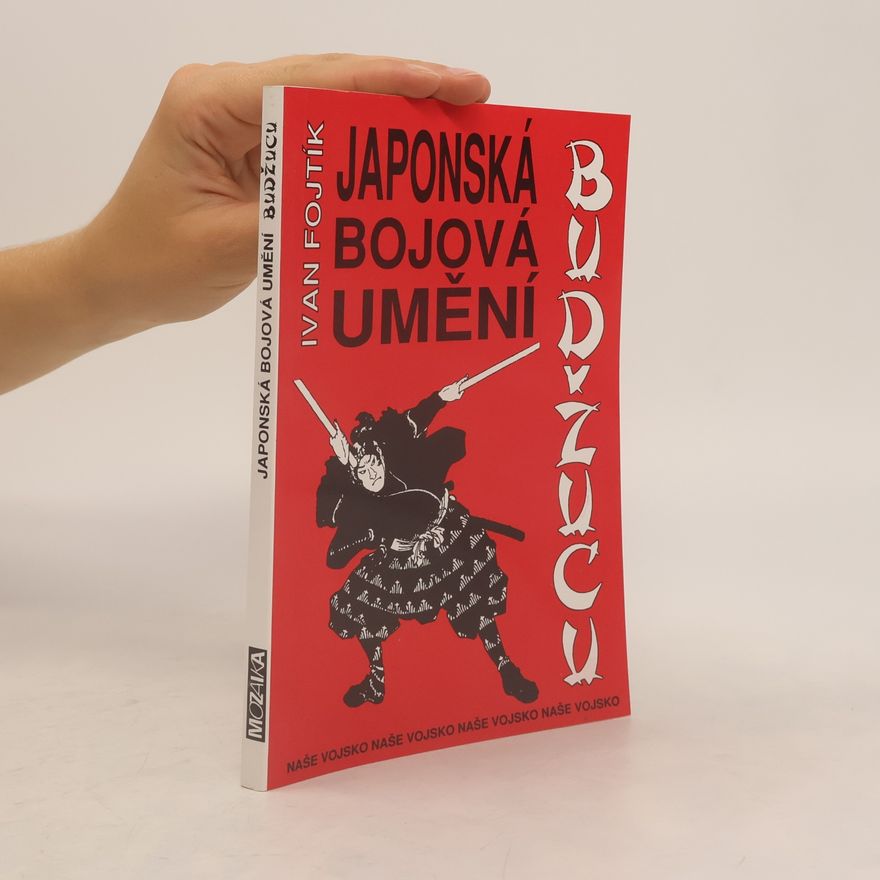 Ivan Fojtík Japonská bojová umění budžucu