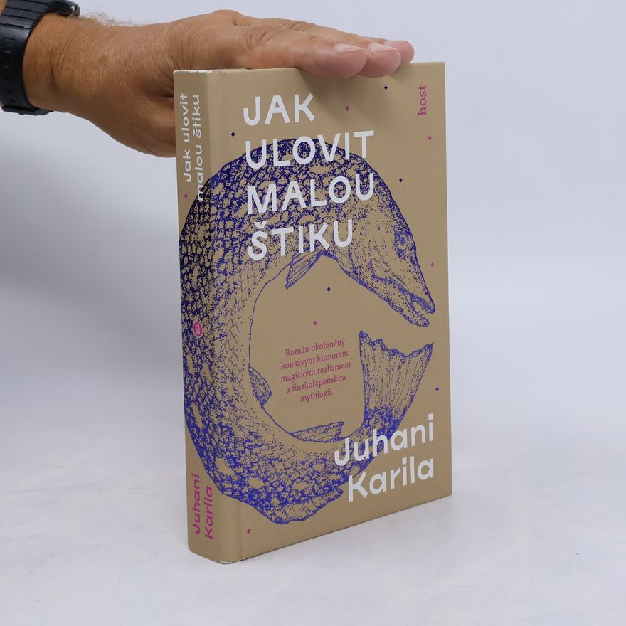 Juhani Karila Jak ulovit malou štiku