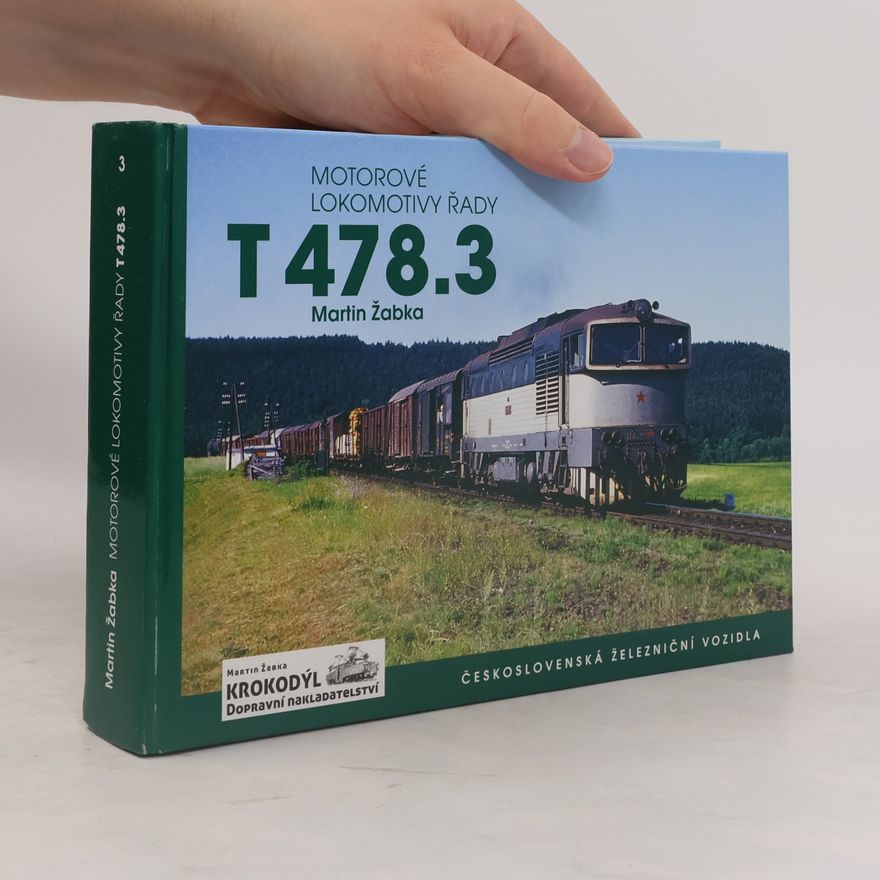 Martin Žabka Motorové lokomotivy řady T 478.3