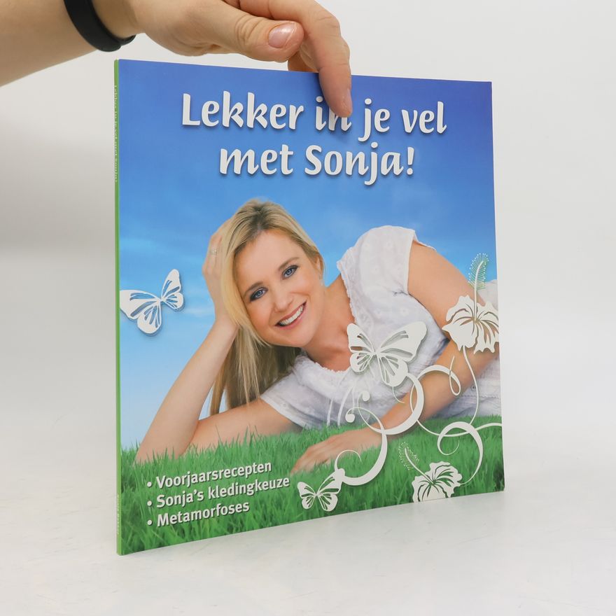 Sonja Bakker Lekker in je vel met Sonja!