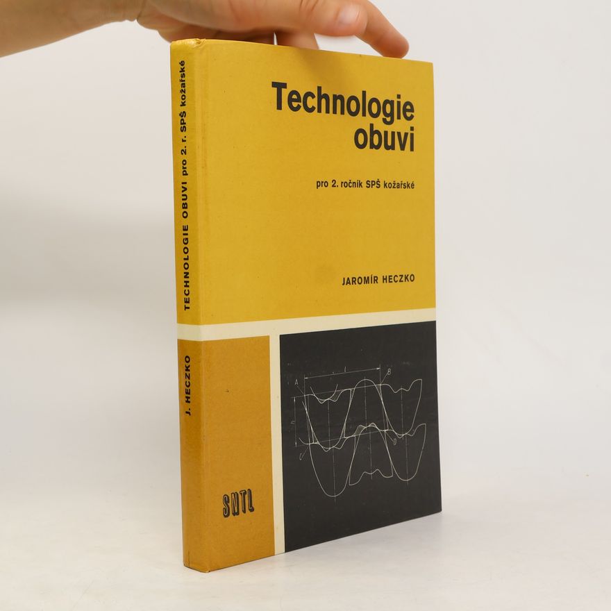 Jaromír Heczko Technologie obuvi