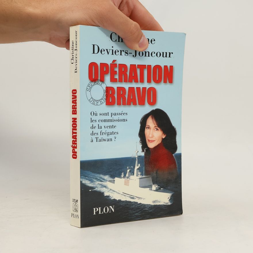 Christine Deviers-Joncour Opération Bravo