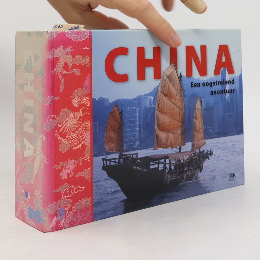 Various authors China: een oogstrelend avontuur