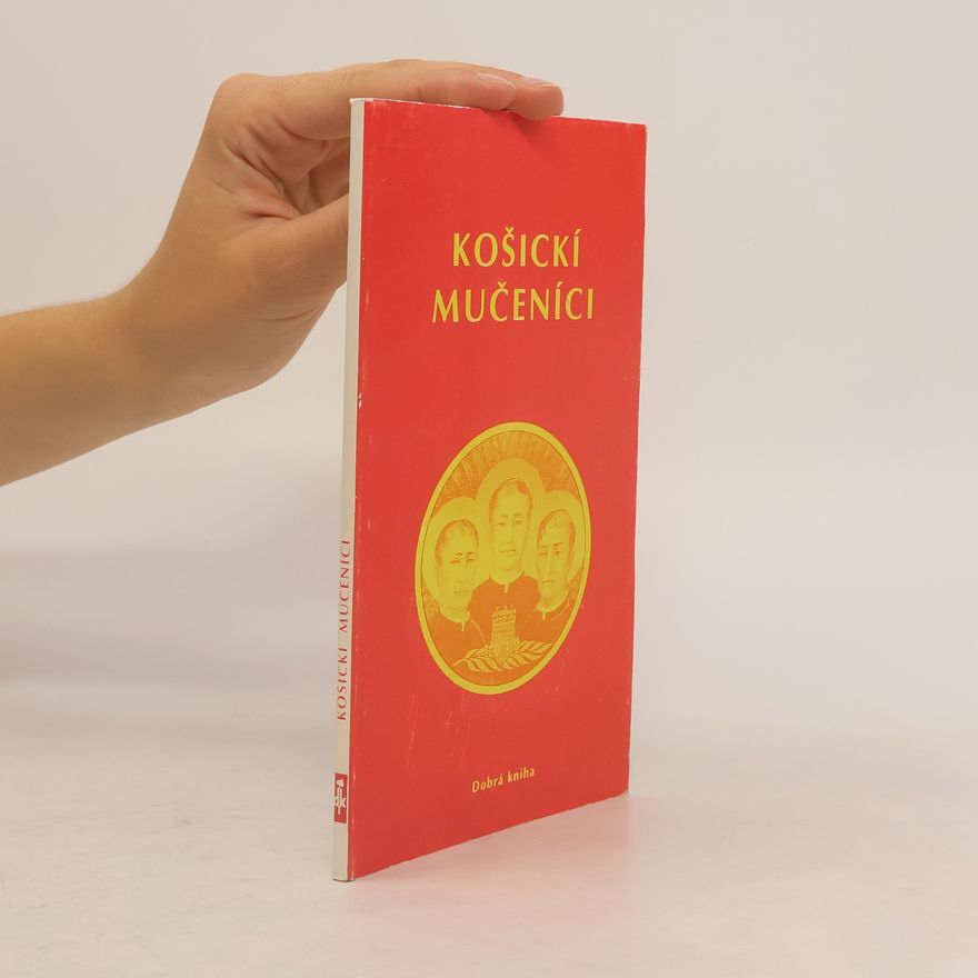 Rajmund Ondruš Košickí mučeníci