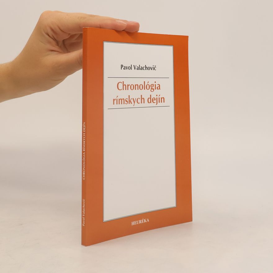Valachovič Pavol Chronológia rímskych dejín