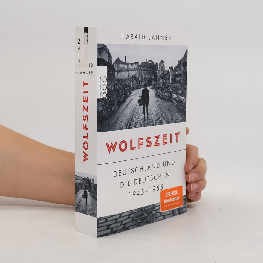 Harald Jähner Wolfszeit
