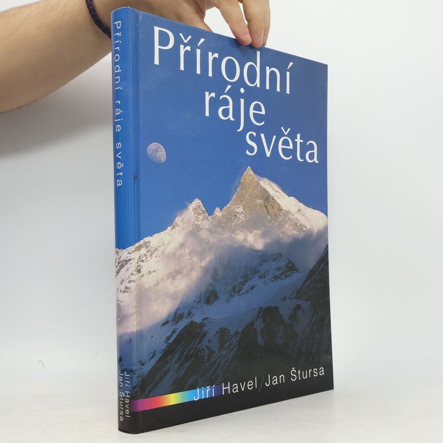 Jan Štursa Přírodní ráje světa