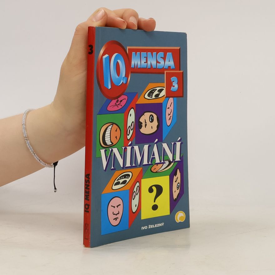 Jindřich Pěnčík IQ Mensa 3: Vnímání