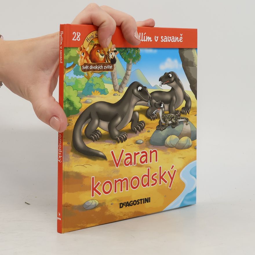 Autorenkollektiv Bydlím v savaně 28. Varan komodský
